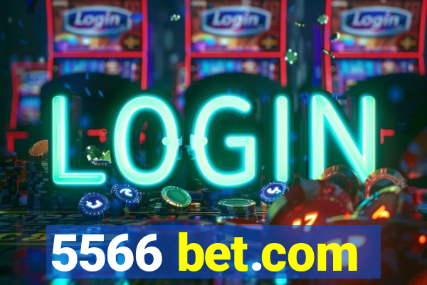 5566 bet.com